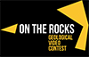 Video contest ON THE ROCKS! Submit before 21 May