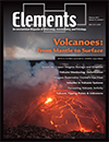 Elements: Volcanoes: From Mantle to Surface