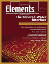 Elements June issue: The Mineral–Water Interface
